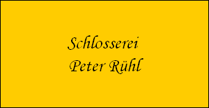 Schlosserei 
Peter Rhl