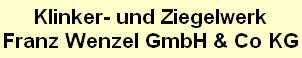 Klinker- und Ziegelwerk
Franz Wenzel GmbH & Co KG